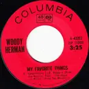 7inch Vinyl Single - Woody Herman - My Favorite Things / Do Anything You Wanna