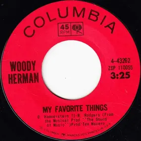 Woody Herman - My Favorite Things / Do Anything You Wanna