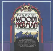 Woody Herman - Swing Back With Woody Herman And Your Favorite Big Band Hits