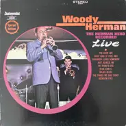 Woody Herman - The Herman Herd Recorded Live