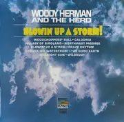 LP - Woody Herman & The Herd - Blowin' Up A Storm!