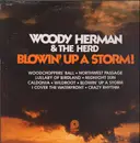 LP - Woody Herman & The Herd - Blowin' Up A Storm!