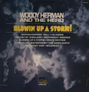 LP - Woody Herman & The Herd - Blowin' Up A Storm!