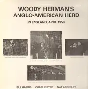 Woody Herman's Anglo-American Herd - In England, April 1959