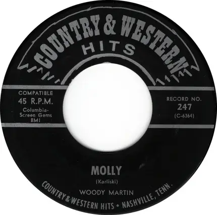 Woody Martin - Molly / Cimarron (Roll On)
