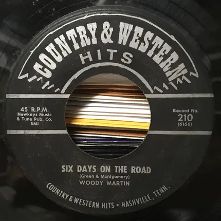 Woody Martin - Six Days On The Road / A Satisfied Mind