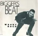 7inch Vinyl Single - Woody Rock - Bigger's Beat