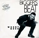 12inch Vinyl Single - Woody Rock - Bigger's Beat