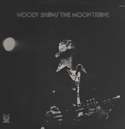 Woody Shaw - The Moontrane