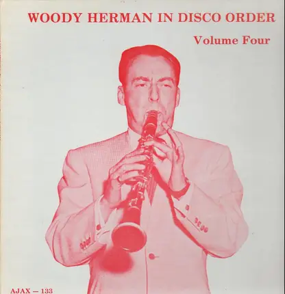 Woody Herman - In Disco Order Vol. 4: April 12, 1939 - August 2, 1939