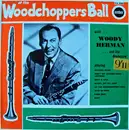 LP - Woody Herman And His Orchestra - At The Woodchoppers Ball