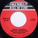 7'' - Woody Herman And His Orchestra - Four Brothers / Caldonia (What Makes Your Big Head So Hard?)