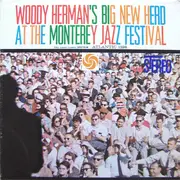 LP - Woody Herman's Big New Herd - At The Monterey Jazz Festival