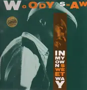LP - Woody Shaw - In My Own Sweet Way