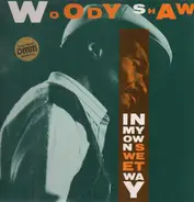 Woody Shaw - In My Own Sweet Way