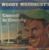 Woody Woodbury - Concert In Comedy