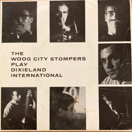 Woog City Stompers - THE WOOG CITYSOMPERS PLAY "DIXIELAND INTERNATIONAL"