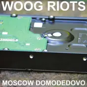 WOOG RIOTS - Moscow Domodedovo