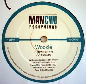 Wookie - Down On Me / Scrappy