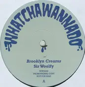 Woolfy - Brooklyn Creams / Straight To The Bar