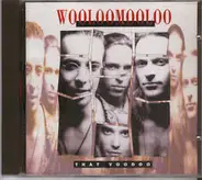 Wooloomooloo - That Voodoo