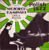 Wojciech Kamiński - Open Piano