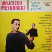 Wojciech Młynarski - Śpiewa Swoje Piosenki