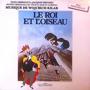Wojciech Kilar - Le Roi et L'Oiseau