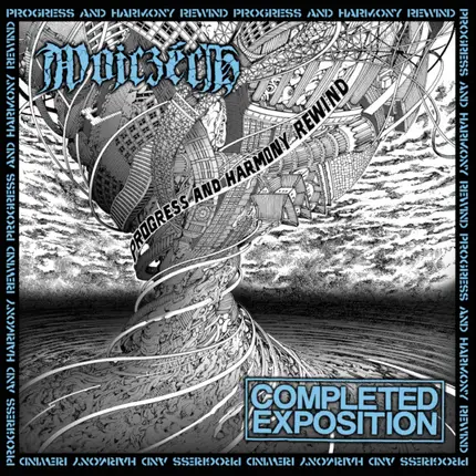 Wojczech / Completed Exposition - Progress And Harmony Rewind
