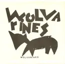 7inch Vinyl Single - Wolvarines - Stephnie / Animal Eyes