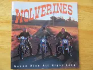 Wolverines - Gonna Ride All Night Long