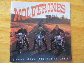 The Wolverines - Gonna Ride All Night Long