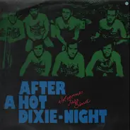 Wolverines Jazz Band - After A Hot Dixie-Night Vol. 2