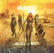 Double LP - Wolvespirit - Change The World - Poster