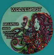 10'' - Wolvespirit - Dreamer - Ltd Ed, Turquoise Vinyl