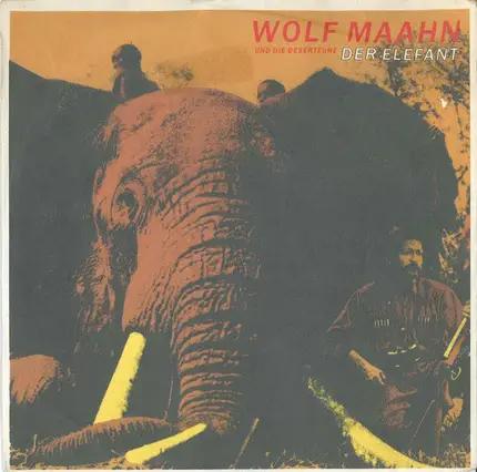 Wolf Maahn & Die Deserteure - Der Elefant