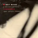 7inch Vinyl Single - Wolf Maahn & Unterstützung - Tschernobyl (Das Letzte Signal)