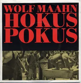 Wolf Maahn - Hokuspokus