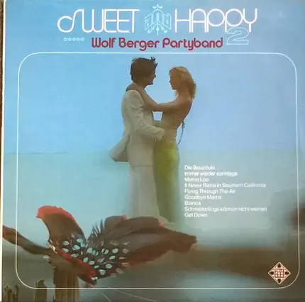 Wolf Berger Party Band - Sweet And Happy 2 (28 Hits For Dancing)