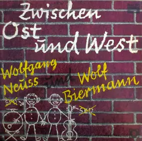 Wolf Biermann - Zwischen Ost und West