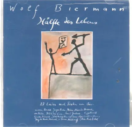 Wolf Biermann ‎ - Hälfte Des Lebens
