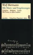 Wolf Biermann - Mit Marx- und Engelszungen Gedichte Balladen Lieder Mit Noten zu allen Liedern