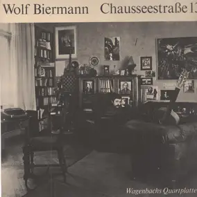 Wolf Biermann - Chausseestraße 131