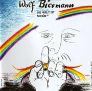 LP - Wolf Biermann - Die Welt Ist Schön - DMM, Poster