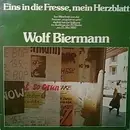 Double LP - Wolf Biermann - Eins In Die Fresse, Mein Herzblatt