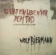LP - Wolf Biermann - Es Gibt Ein Leben Vor Dem Tod (C'è Una Vita Prima Della Morte)