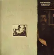 Wolf Biermann - Liebeslieder