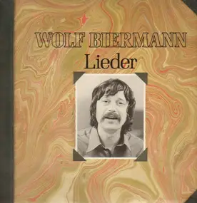 Wolf Biermann - Lieder