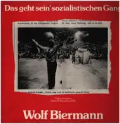Wolf Biermann - Das Geht Sein' Sozialistischen Gang