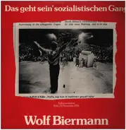 Wolf Biermann - Das Geht Sein' Sozialistischen Gang